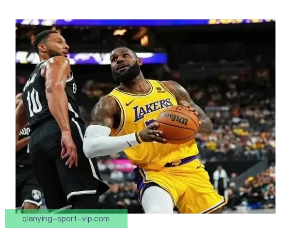 詹姆斯领湖人力争送篮网10连败 火箭挑战灰熊力争三连胜